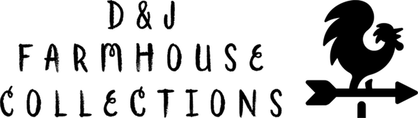 D&J Farmhouse Collections