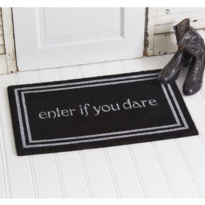 Enter If You Dare Doormat - D&J Farmhouse Collections