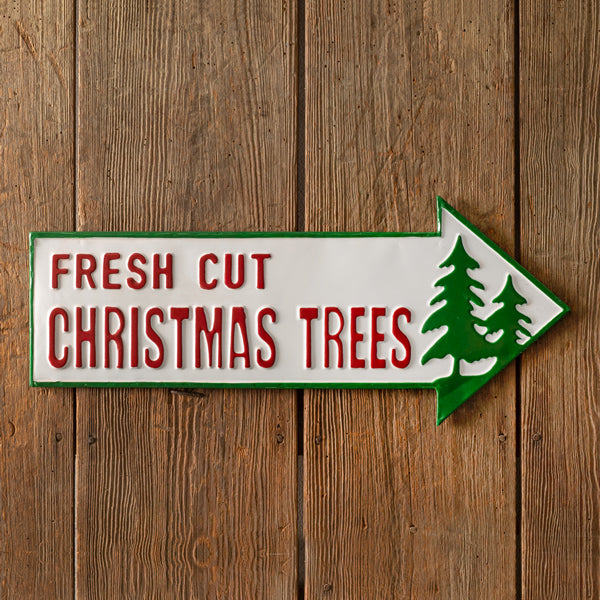 Fresh Cut Christmas Trees Metal Wall Sign - D&J Farmhouse Collections