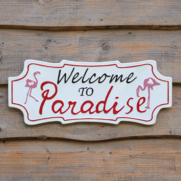 Welcome To Paradise Sign - D&J Farmhouse Collections